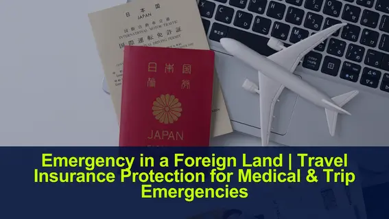 Emergency in a Foreign Land